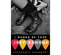 I Wanna Be Your Joey Ramone