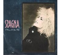 I Wanna Be Your Wife - Spagna 7" 45