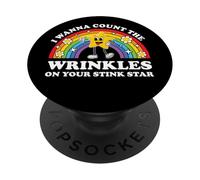 I Wanna Count The Wrinkles On Your Stink Star Funny Cringe PopSockets Adhesive PopGrip