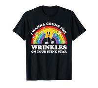 I Wanna Count The Wrinkles On Your Stink Star Funny Cringe T-Shirt