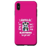 I Wanna Do Hot Girl Shit But Can’t Stop Eat Fat Girl Shit Case for iPhone XS Max