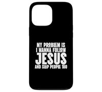 I Wanna Follow Jesus and Slap People Too Case for iPhone 13 Pro Max