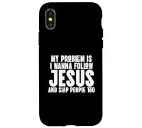 I Wanna Follow Jesus and Slap People Too Case for iPhone X/XS