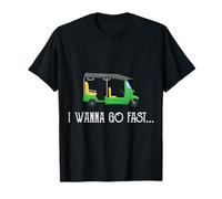 I Wanna Go Fast Tuk Tuk Awesome And Funny T-Shirt