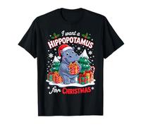 I Want A Hippopotamus for Christmas Xmas Hippo for Kid Women T-Shirt