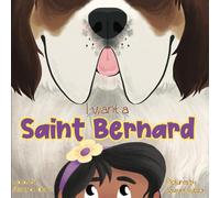 I WANT A SAINT BERNARD