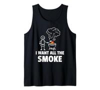 I Want All The Smoke Barbecue BBQ Tank Top