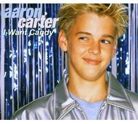 I Want Candy By Aaron Carter (2002-06-24)