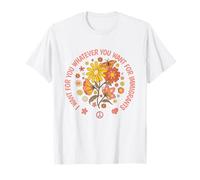 I want For You whatever you want For Immigrants Refugees T-Shirt