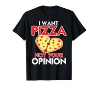 I Want Pizza Not Your Drama Sarcastic Food Humor T-Shirt