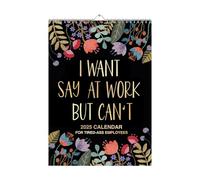 I Want Say At Work But Can't Calendar 2025, F*ck Wall Calendar 2025, Sarcastic Work Calendar For Tired Emploees, Funny Calendar Monthly Planner 2025 With Sweary Quotes