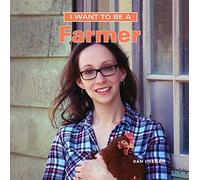 I Want to Be a Farmer