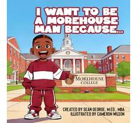 I Want To Be A Morehouse Man Because... (Show Some HBCU Love Series)
