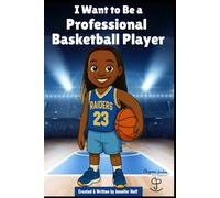 I Want to Be a Professional Basketball Player