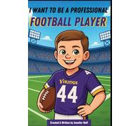 I Want to Be a Professional Football Player