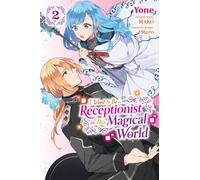 I Want to Be a Receptionist in This Magical World, Vol. 2 (manga)