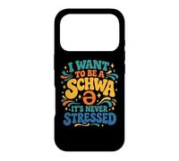 I Want To Be A Schwa It's Never Stressed Science Of Reading Case for iPhone 17 Pro