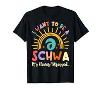 I Want To Be A Schwa It's Never Stressed Science Of Reading T-Shirt
