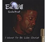 I Want to Be Like Christ
