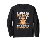 I want to be nice but everyone annoys me cute tee Capy lover Long Sleeve T-Shirt