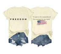 I Want to Be Remembered for Courage for My Faith Shirt Memorial Freedom Shirts for Women Man Freedom Tshirt
