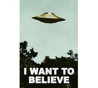 I Want to Believe Poster 90s Room Decor UFO Alien SciFi Fantasy Horror Cool Wall Art Print Poster 16x24