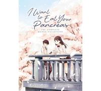 I Want to Eat Your Pancreas: The Complete Manga Collection