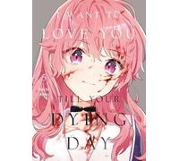 I Want to Love You Till Your Dying Day 5