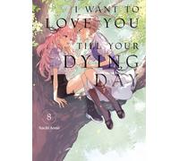 I Want to Love You Till Your Dying Day 8