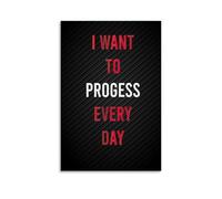 I Want To Progress Every Day Motivational Canvas Wall Art Inspirational Poems, Vintage Aesthetic Poster, Printing for Apartment Bedroom Living Room Decor12x18inch(30x45cm)