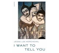 I Want to Tell You : Poems