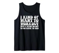 I Want to Workout But Also Go to Bed Gym Exercise Women Men Tank Top