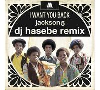 I WANT YOU BACK (DJ HASEBE REMIX) [7 inch Analog]