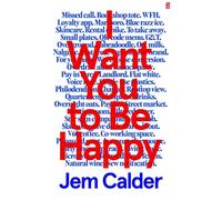 I Want You to Be Happy: 'I couldn't stop reading.' Sally Rooney
