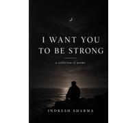I Want You To Be Strong