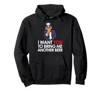 I Want You To Bring Me Another Beer Funny Uncle Sam Pullover Hoodie
