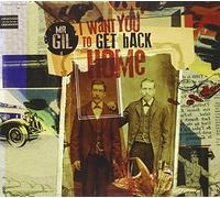 I Want You To Get Back Home by Mr Gil