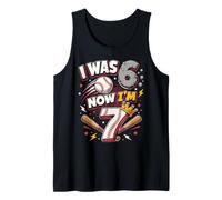 I was 6 Now I'm 7 7th Birthday Boys Baseball Tank Top
