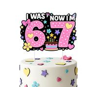 I WAS 6 NOW I'M 7 Cake Topper, 6 7 Birthday Decorations Cake Decor for Boy Girl 7 Years Old, Glitter 67 Happy Birthday Party Supllies