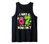 I was 6 Now I'm 7 - Funny 7th Birthday Six Seven Meme Tank Top