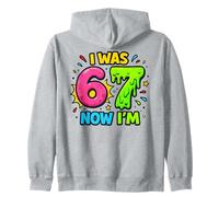 I Was 6 Now I'm 7 - Funny 7th Birthday Six Seven Meme Zip Hoodie