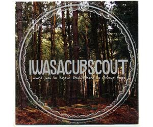I Was a Cub Scout - I Want You to Know That There