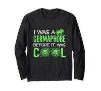 I Was A Germaphobe Before It Was Cool Long Sleeve T-Shirt
