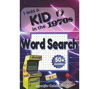 I Was a Kid in the 1970s Word Search: Nostalgia Word Search|6x9 Inches, 110 pages|50+ Puzzles|Solutions Included|Great Gift for Retirement or Birthdays (I Was a Kid... Puzzle Books)