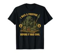 I Was A Prepper Before It Was Cool Survival Bushcraft T-Shirt
