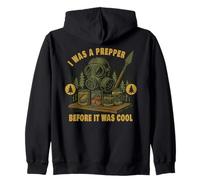 I Was A Prepper Before It Was Cool Survival Bushcraft Zip Hoodie