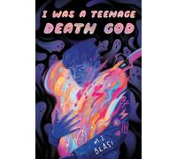 I Was a Teenage Death God