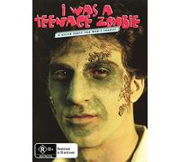 I Was a Teenage Zombie