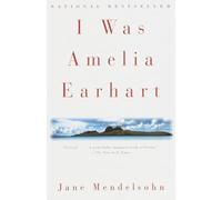 I Was Amelia Earhart (Vintage Contemporaries)