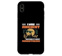 I Was Ancient Before It Went Mainstream Horseshoe Crab Lover Case for iPhone XS Max